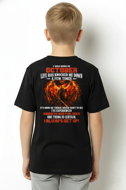 OCTOBER - LIFE HAS KNOCKED ME DOWN A FEW TIMES I ALWAYS GET UP! - T Shirt For Strongman - TRNN10 (SKU2602-54-10)