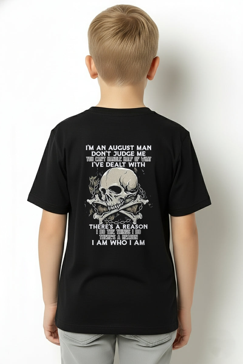 AUGUST MAN - DON'T JUDGE ME YOU CAN'T HANDLE HALF OF WAY - TRNN08 (SKU26T-01-04-08)