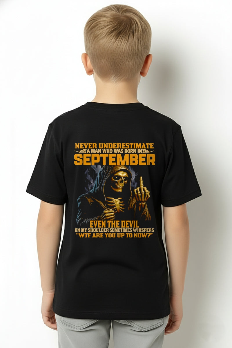 NEVER UNDERESTIMATE A MAN WHO WAS BORN IN SEPTEMBER - TRNN09 (SKU12-276-09)