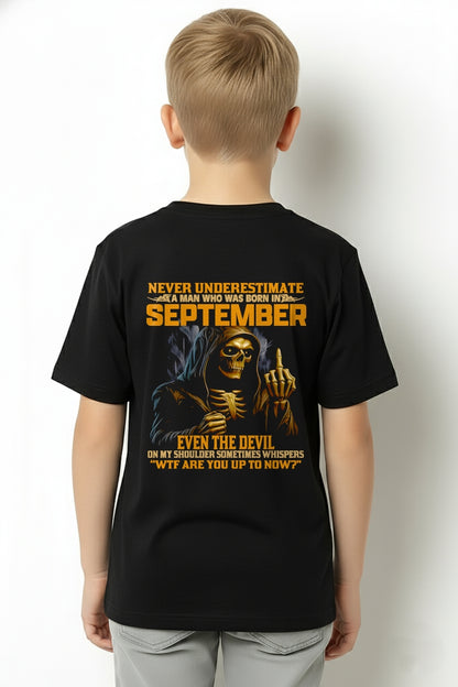 NEVER UNDERESTIMATE A MAN WHO WAS BORN IN SEPTEMBER - TRNN09 (SKU12-276-09)
