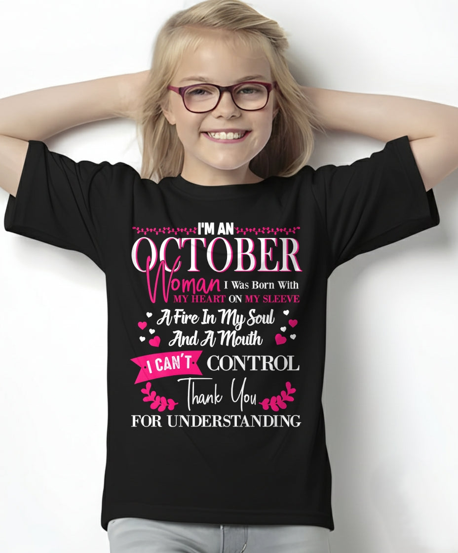 OCTOBER QUEEN – Strong, Passionate & Unapologetically Bold - Birthday T Shirt For Woman - TRNN10 (SKU2602-137-10)