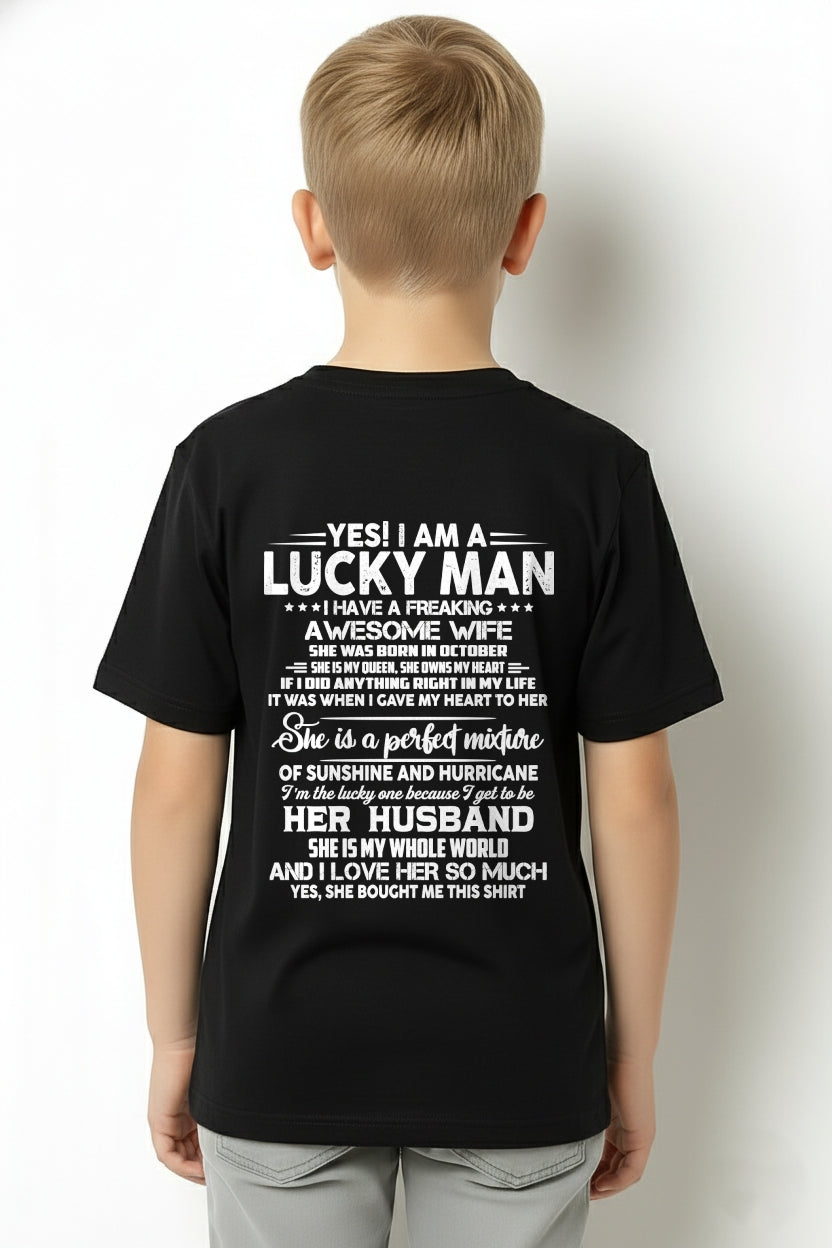 OCTOBER - YES I AM A LUCKY MAN OF AWESOME WIFE - GIFT TO HUSBAND FROM WIFE - TRNN10 (SKU26T-01-20-10)