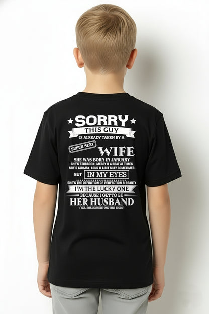 JANUARY - SORRY THIS GUY IS ALREADY TAKEN BY A SUPER SEXY WIFE - TRNN01 (SKU26T-01198-01)