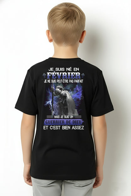 JE SUIS NÉ EN FÉVRIER - JE SUIS UN GUERRIER DE DIEU | T-Shirt Homme Fort - TRNN02 (SKU26T-01247-02)