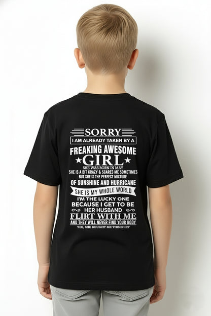 MAY - SORRY I AM ALREADY TAKEN BY A FREAKING AWESOME GIRL - FROM WIFE - TRNN05 (SKU12-317-05)