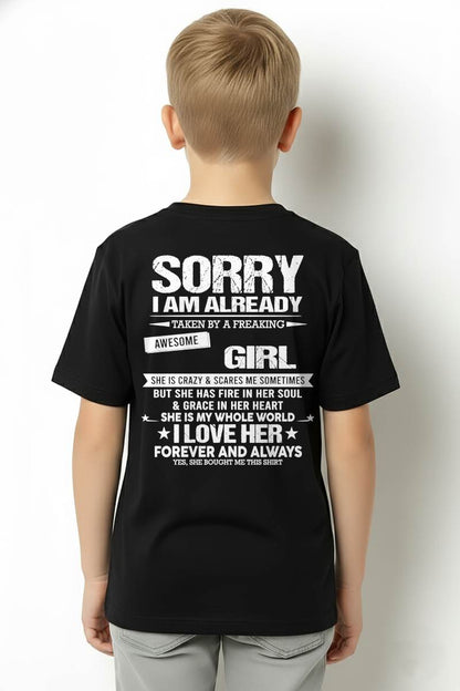 SORRY I AM ALREADY TAKEN BY A FREAKING AWESOME GIRL - FROM WIFE - TRNN00 (SKU12-298-00)