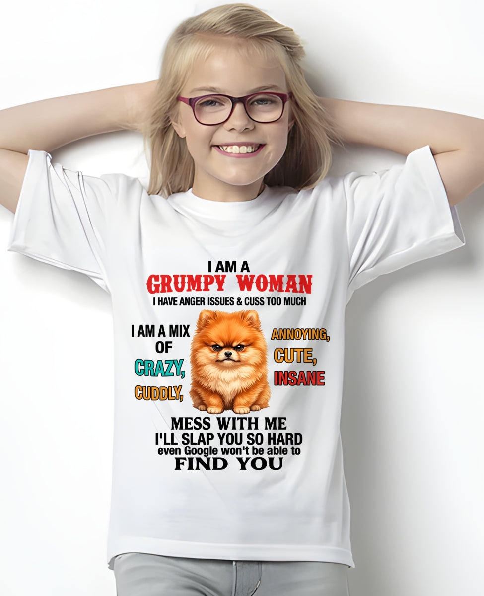 I AM A GRUMPY WOMAN - Birthday T Shirt For Woman - TRNN00 (SKU2605-229-00)