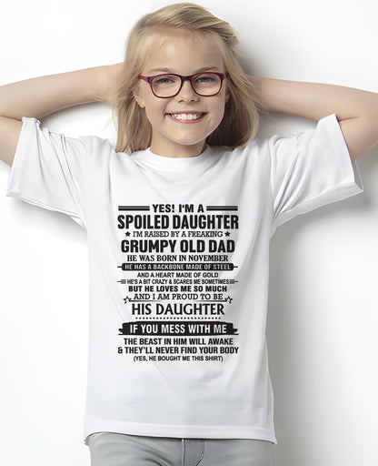 November - Spoiled Daughter of Grumpy Old Dad - Special Gift For Your Daughter From Dad - TRNN11 (SKU12-26-11)