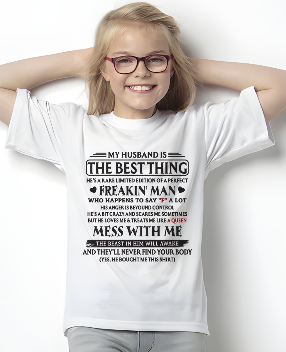 MY HUSBAND IS THE BEST THING RARE LIMITED EDITION OF A PERFECT - T SHIRT FROM HUSBAND TO WIFE - TRNN00 (SKU2602-103-00)