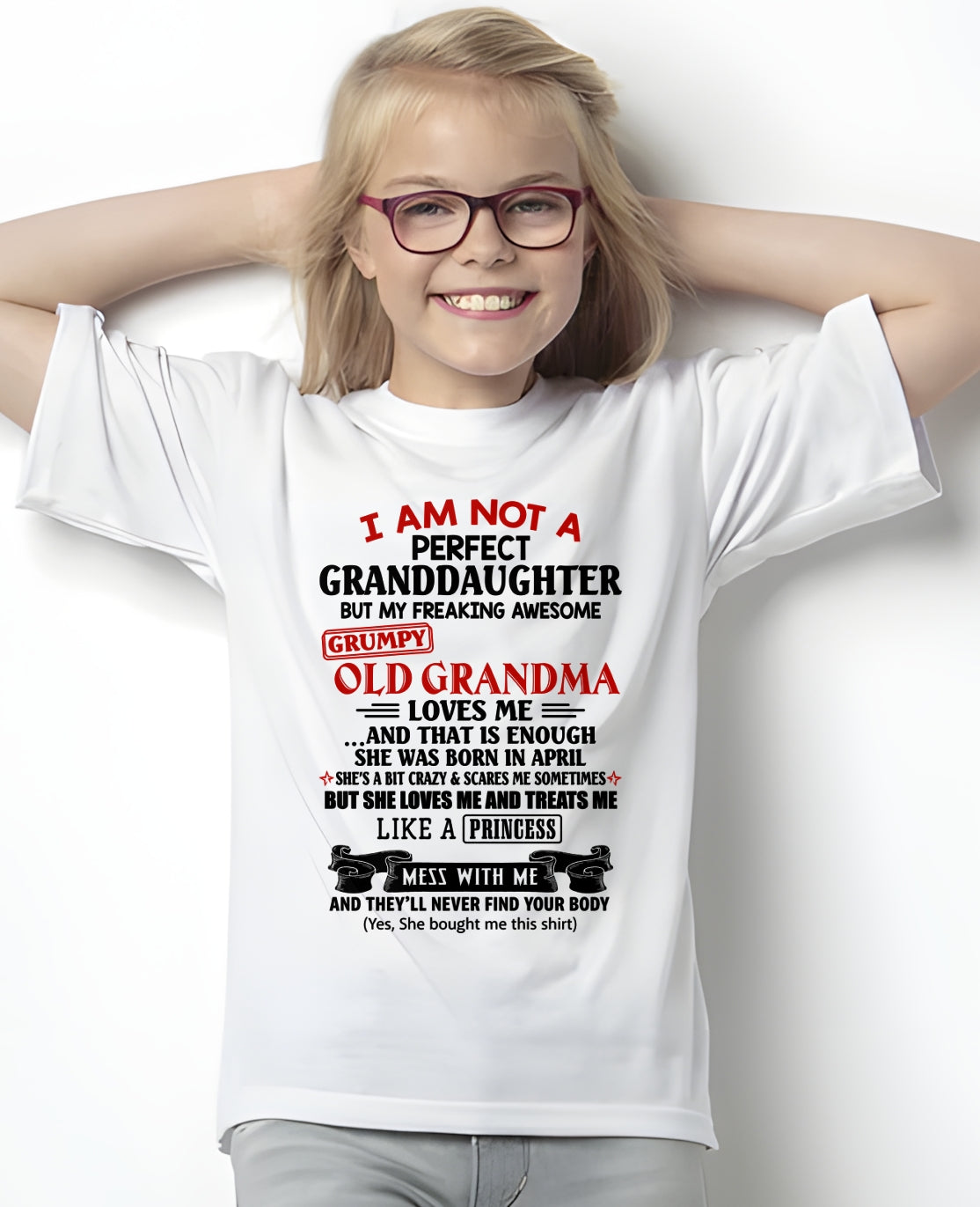 APRIL - I AM NOT A PERFECT GRANDDAUGHTER - FROM GRANDMA - TRNN04 (SKU2606-381-04)