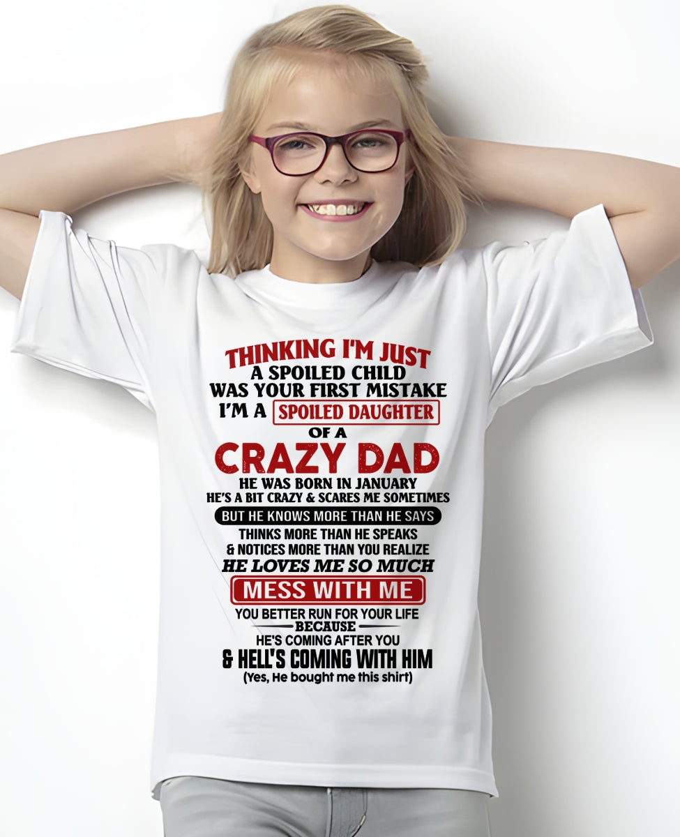 JANUARY - THINKING I'M JUST A SPOILED DAUGHTER OF A CRAZY DAD - FROM DAD - TRNN01 (SKU26T-01223-01)