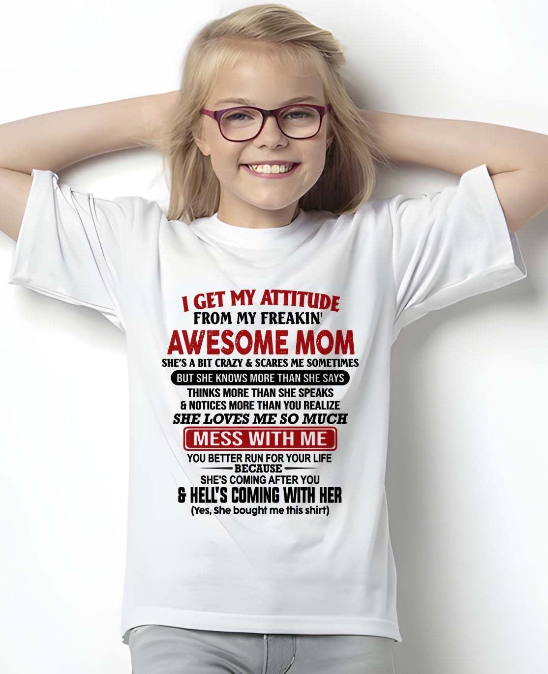 I Get My Attitude From My Freakin' Awesome Mom - FROM MOM - TRNN00 (SKU2609-260-00)