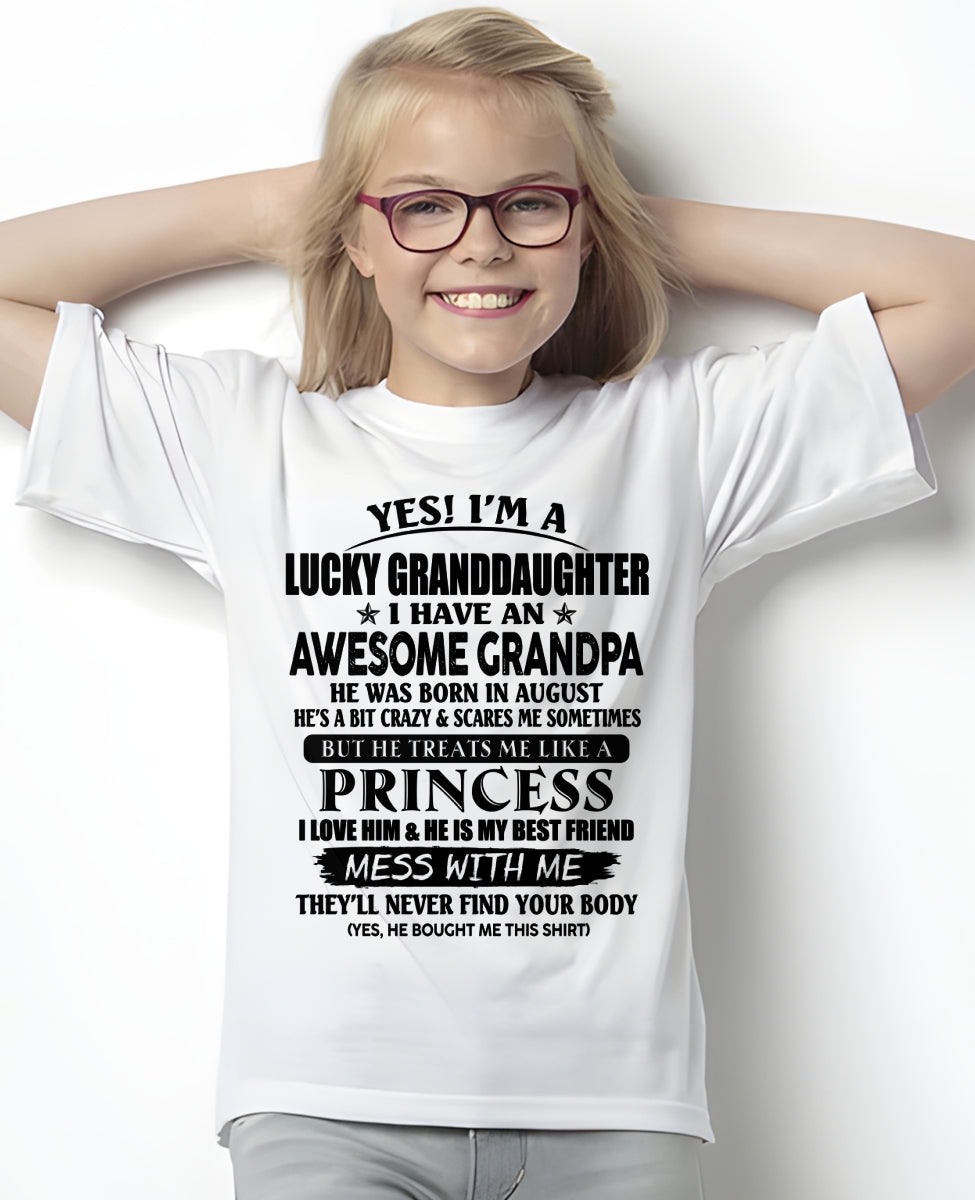 AUGUST - YES I'M A LUCKY GRANDDAUGHTER - GIFT FROM GRANDPA - TRNN08 (SKU2607-112-08)