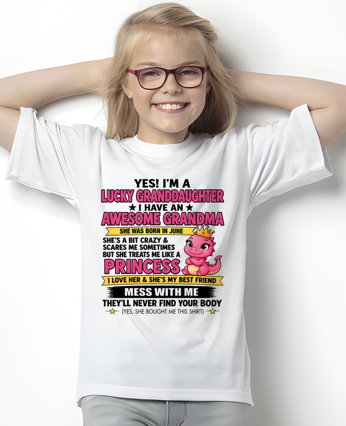 JUNE - Yes! I'm a Lucky Granddaughter – Gift For Granddaughter From Grandma – TRNN06 (SKU2608-508-06)