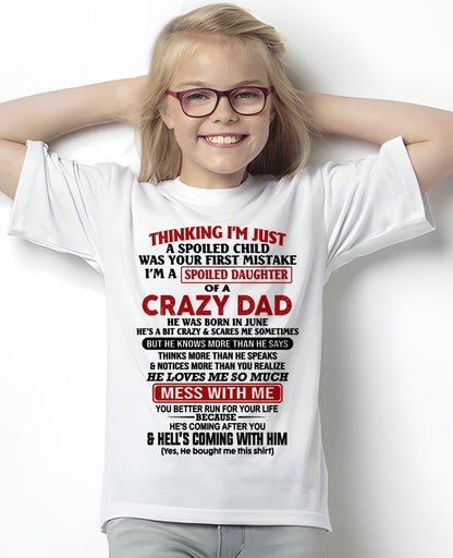 JUNE - THINKING I'M JUST A SPOILED DAUGHTER OF A CRAZY DAD - FROM DAD - TRNN06 (SKU26T-01223-06)