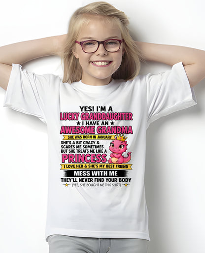 JANUARY - Yes! I'm a Lucky Granddaughter – Gift For Granddaughter From Grandma – TRNN01 (SKU2608-508-01)