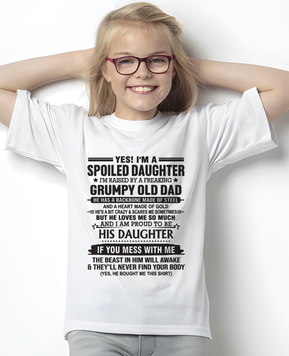 Spoiled Daughter of Grumpy Old Dad - Special Gift For Your Daughter From Dad - TRNN00 (SKU12-26-00)