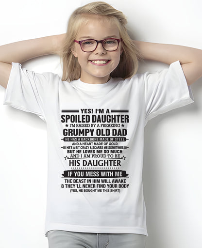 Spoiled Daughter of Grumpy Old Dad - Special Gift For Your Daughter From Dad - TRNN00 (SKU12-26-00)