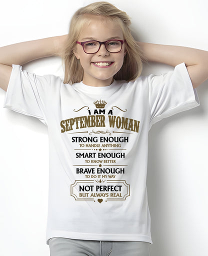 SEPTEMBER - NOT PERFECT BUT ALWAYS REAL - Birthday T Shirt For Woman - TRNN09 (SKU2605-90-09)