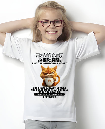 DECEMBER - I'M HARD-HEADED NOT HARD-HEARTED - Birthday T Shirt For Woman - TRNN12 (SKU2604-232-12)