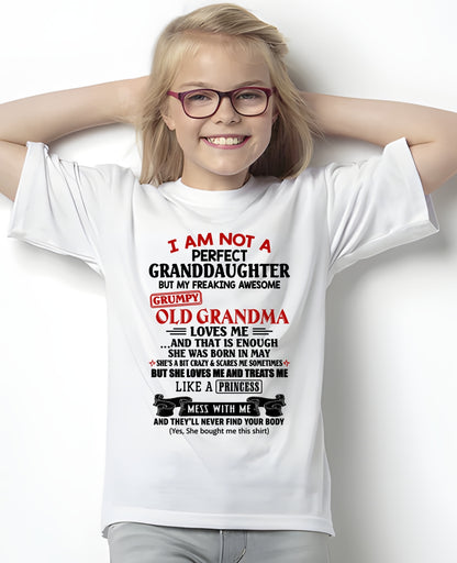 MAY - I AM NOT A PERFECT GRANDDAUGHTER - FROM GRANDMA - TRNN05 (SKU2606-381-05)