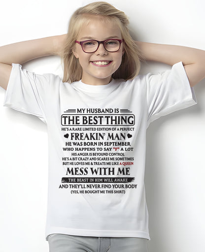 SEPTEMBER - MY HUSBAND IS THE BEST THING RARE LIMITED EDITION OF A PERFECT - T SHIRT FROM HUSBAND TO WIFE - TRNN09 (SKU2602-103-09)