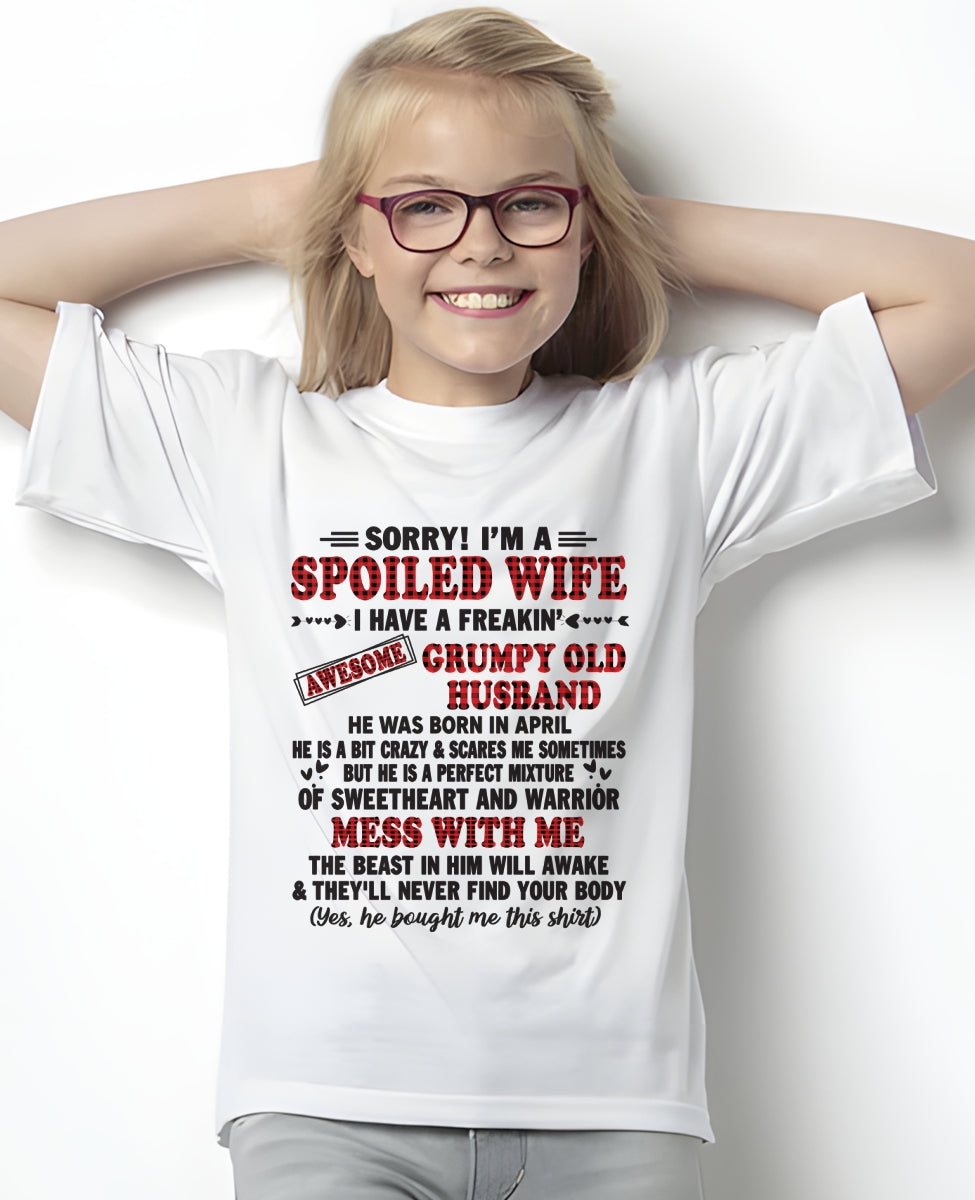 April- Spoiled Wife of Grumpy Old Husband - Special Gift For Your Wife From Husband - TRNN04 (SKU12-111-04)