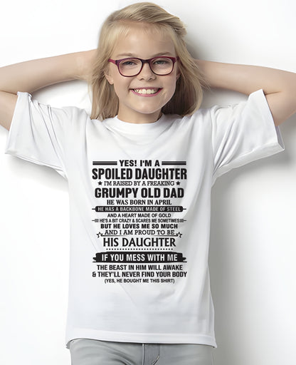 April - Spoiled Daughter of Grumpy Old Dad - Special Gift For Your Daughter From Dad - TRNN04 (SKU12-26-04)