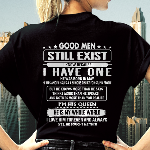 MAY - GOOD MEN STILL EXIST I KNOW BECAUSE I HAVE ONE - GIFT FOR WIFE FROM HUSBAND - TRNN05 (SKU2607-174-05)