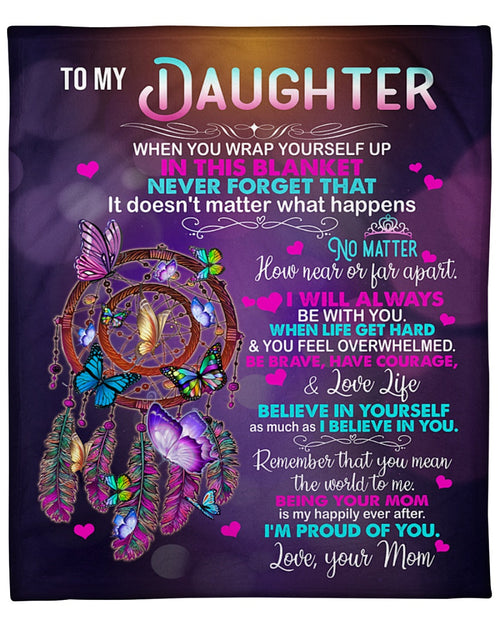 Special blanket for Daughter - From Mom blanket
