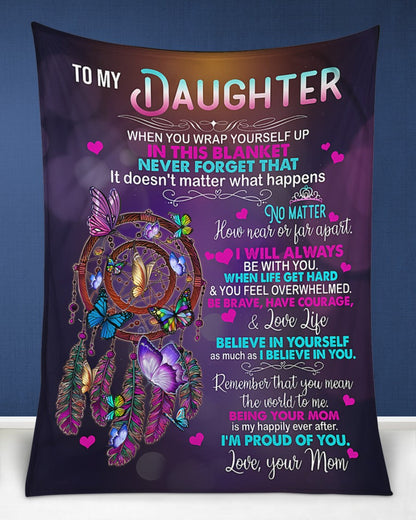 Special blanket for Daughter - From Mom blanket