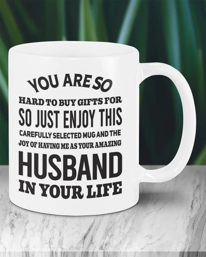 FUNNY MUG FOR YOUR WIFE - PERFECT GIFT FOR VALENTINE'S DAY - GIFT FROM HUSBAND TRNN00 (SKU12-327)