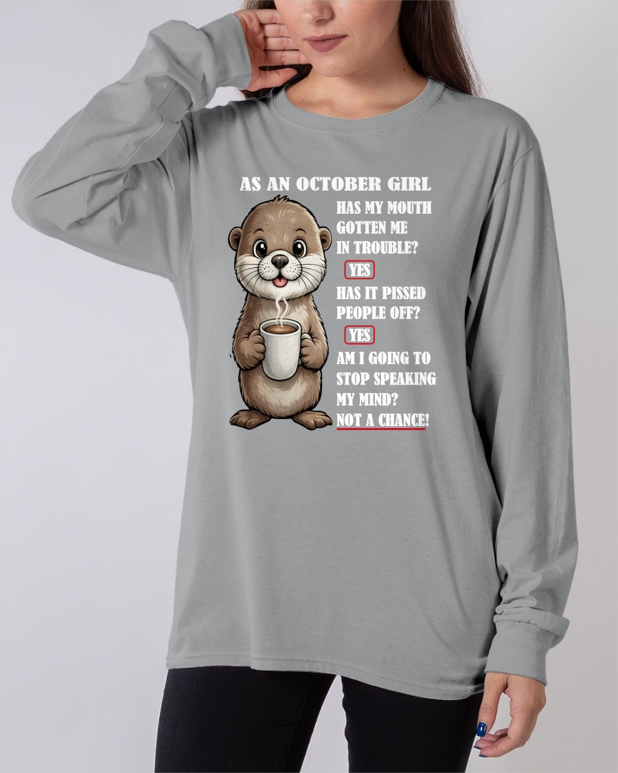 OCTOBER – HAS MY MOUTH GOTTEN ME IN THE TROUBLE? - Birthday T Shirt For Woman - TRNN10 (SKU2604-36-10)