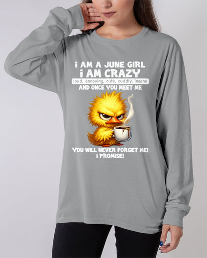 JUNE - A Little Crazy, Sassy, Loud & Impossible To Forget - BIRTHDAY GIFT T-SHIRT FOR WOMEN - TRNN06 (SKU2603-195-06)