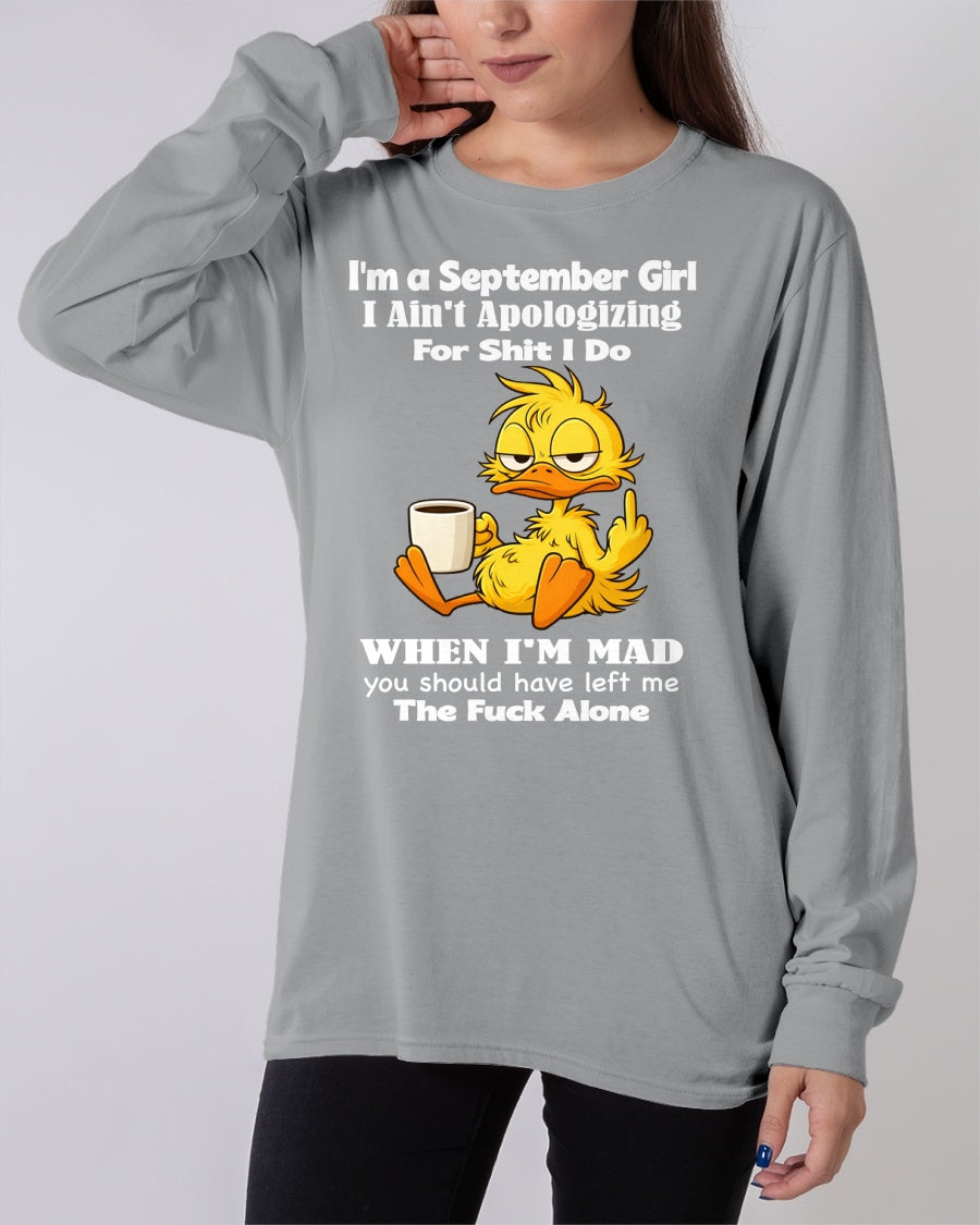 SEPTEMBER - I Ain't Apologizing For Shit I Do - BIRTHDAY GIFT T-SHIRT FOR WOMEN - TRNN09 (SKU2603-282-09)