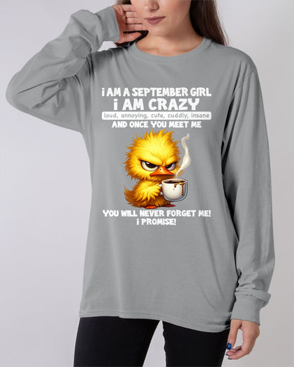SEPTEMBER - A Little Crazy, Sassy, Loud & Impossible To Forget - BIRTHDAY GIFT T-SHIRT FOR WOMEN - TRNN09 (SKU2603-195-09)