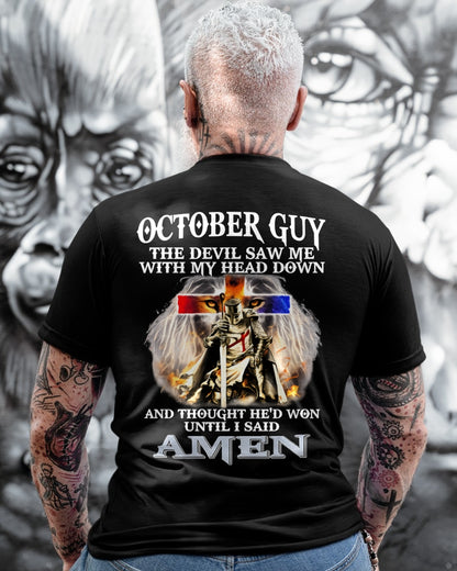 OCTOBER GUY - THE DEVIL SAW ME WITH MY HEAD DOWN - T Shirt For Strongman - TRNN10 (SKU26T-01315-10)