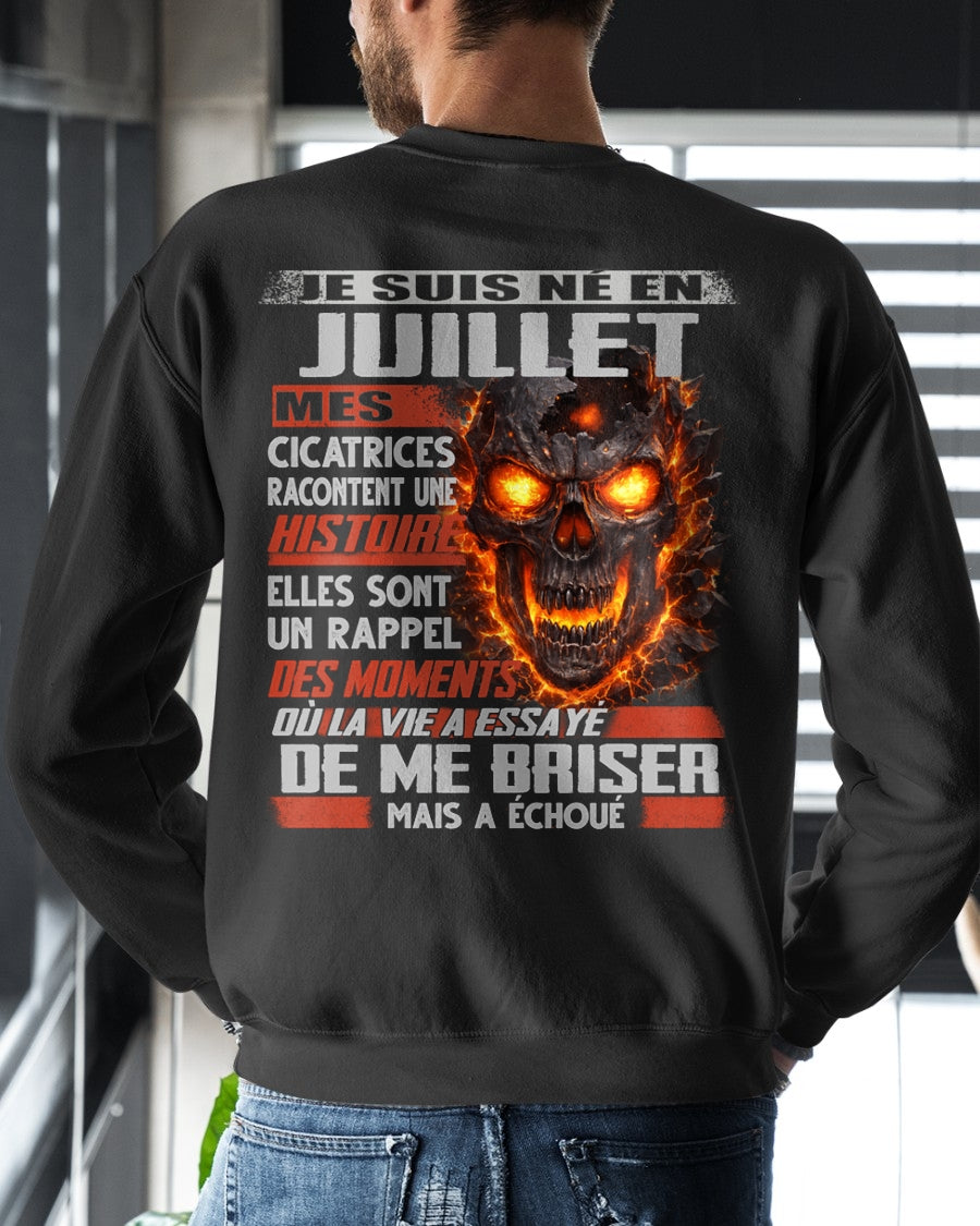 Je Suis Né en Juillet – Mes Cicatrices Racontent Une Histoire | T-Shirt Homme Fort - TRNN07 (SKU26T-01175-07)