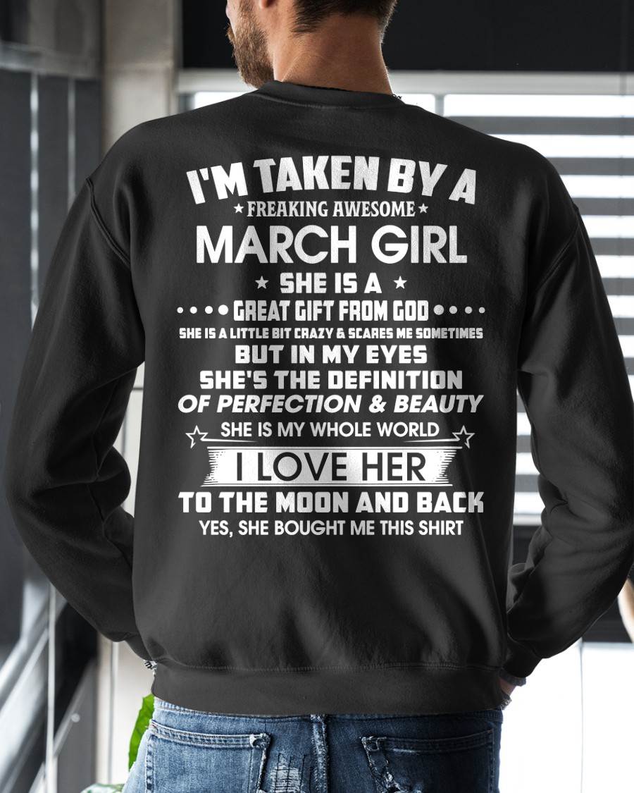MARCH - I'M TAKEN BY A FREAKING AWESOME MARCH GIRL SHE IS A GREAT GIFT FROM GOD - FROM WIFE - TRNN03 (SKU26T-01259-03)