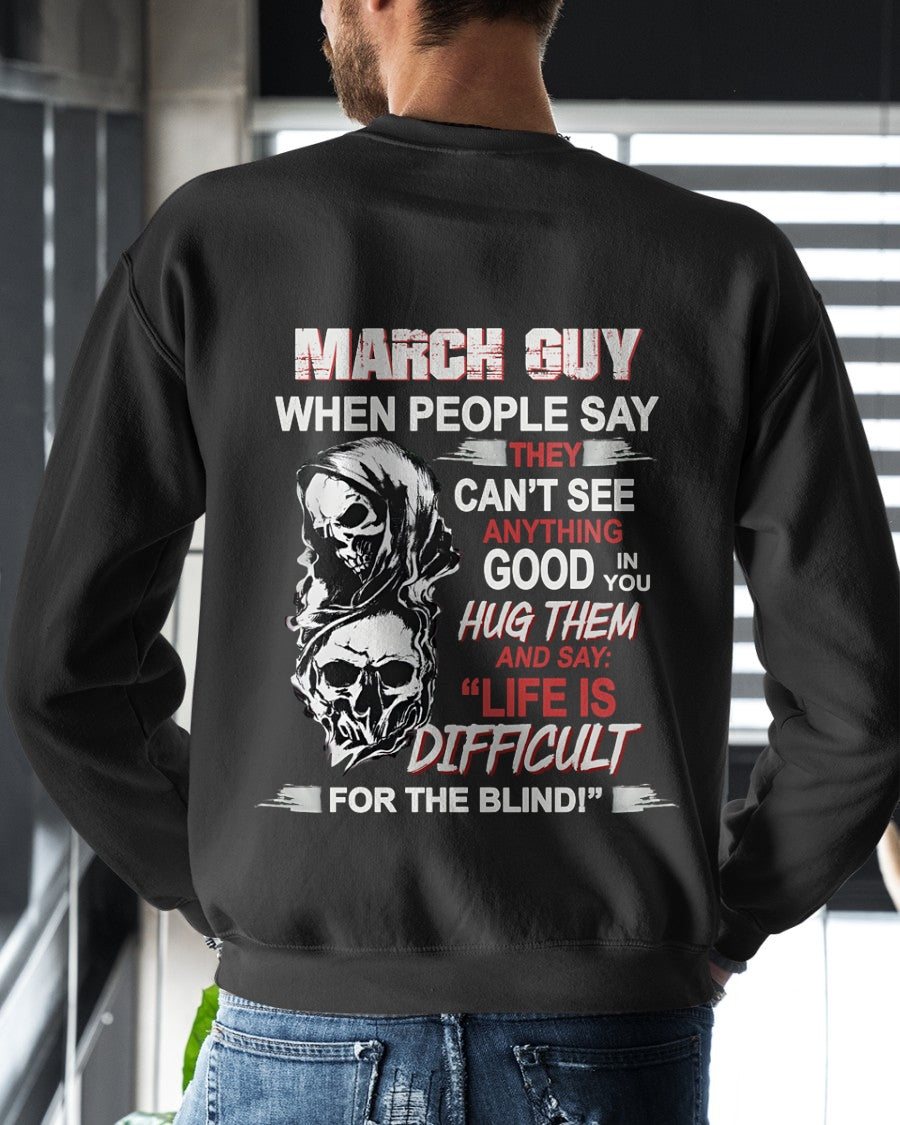 MARCH GUY - WHEN PEOPLE SAY THEY CAN'T SEE ANYTHING GOOD IN YOU - TRNN03 (SKU12-253-03)