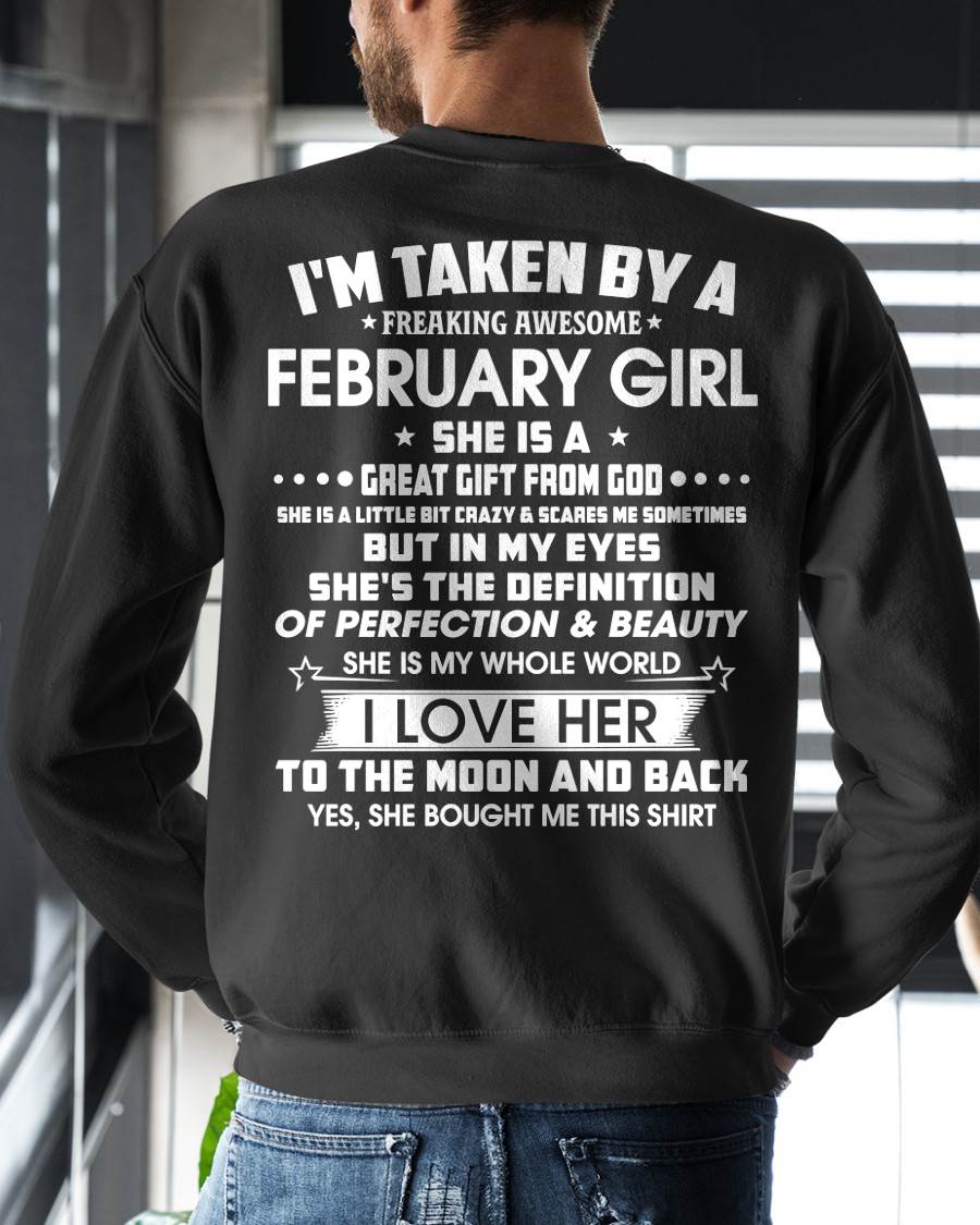 FEBRUARY - I'M TAKEN BY A FREAKING AWESOME FEBRUARY GIRL SHE IS A GREAT GIFT FROM GOD - FROM WIFE - TRNN02 (SKU26T-01259-02)