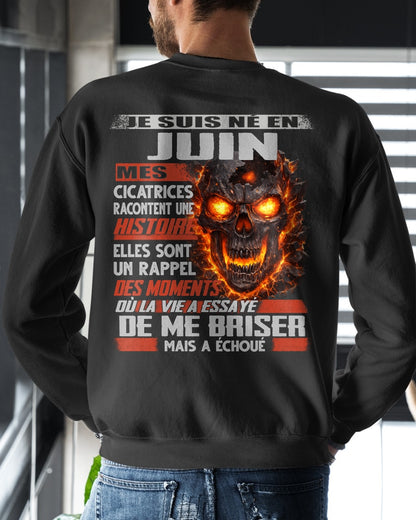Je Suis Né en Juin – Mes Cicatrices Racontent Une Histoire | T-Shirt Homme Fort - TRNN06 (SKU26T-01175-06)