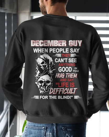 DECEMBER GUY - WHEN PEOPLE SAY THEY CAN'T SEE ANYTHING GOOD IN YOU - TRNN12 (SKU12-253-12)