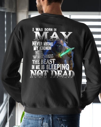 MAY MAN - NEVER MISTAKE MY KINDNESS FOR WEAKNESS THE BEAST IN ME IS SLEEPING NOT DEAD  - TRNN05 (SKU26T-01121-05)