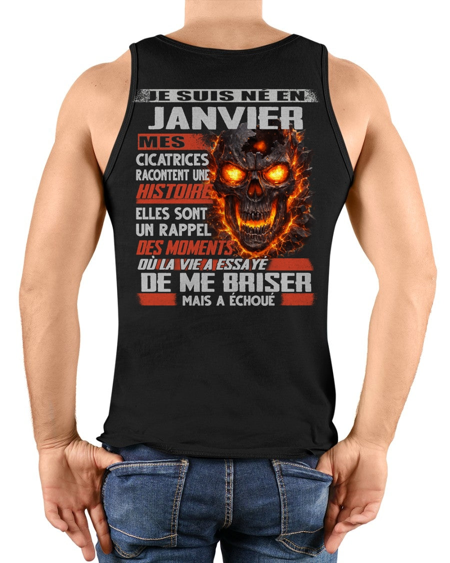 Je Suis Né en Janvier – Mes Cicatrices Racontent Une Histoire | T-Shirt Homme Fort - TRNN01 (SKU26T-01175-01)