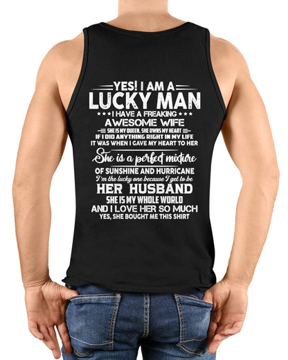 YES I AM A LUCKY MAN OF AWESOME WIFE - GIFT TO HUSBAND FROM WIFE - TRNN00 (SKU26T-01-20-00)
