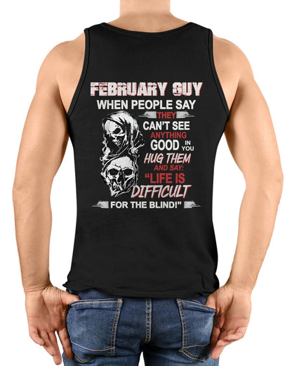 FEBRUARY GUY - WHEN PEOPLE SAY THEY CAN'T SEE ANYTHING GOOD IN YOU - TRNN02 (SKU12-253-02)