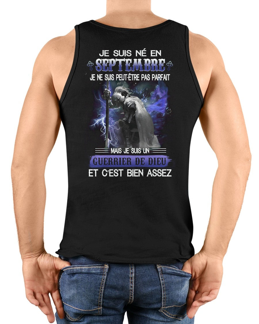 JE SUIS NÉ EN SEPTEMBRE - JE SUIS UN GUERRIER DE DIEU | T-Shirt Homme Fort - TRNN09 (SKU26T-01247-09)
