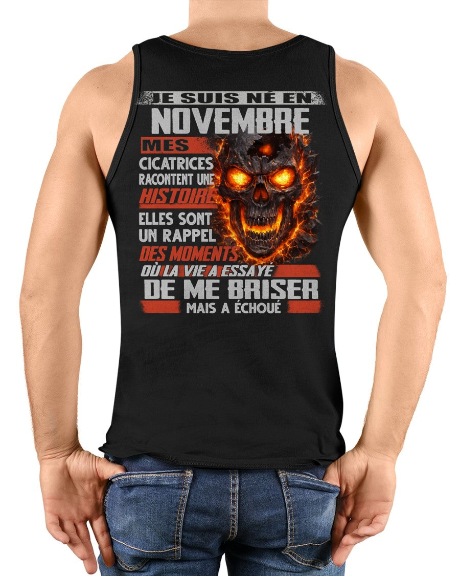 Je Suis Né en Novembre – Mes Cicatrices Racontent Une Histoire | T-Shirt Homme Fort - TRNN11 (SKU26T-01175-11)