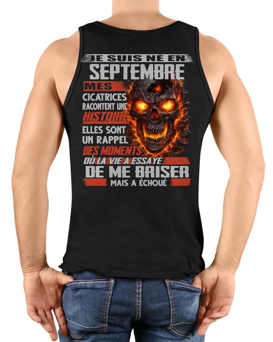 Je Suis Né en Septembre – Mes Cicatrices Racontent Une Histoire | T-Shirt Homme Fort - TRNN09 (SKU26T-01175-09)